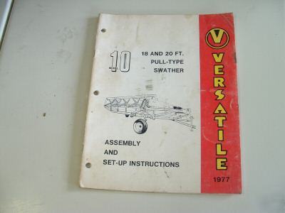 Instructions, versatile 10 pull-type swather